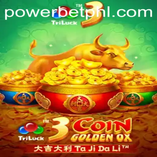 Unraveling the Excitement of 3CoinGoldenOX and the Power of Powerbet