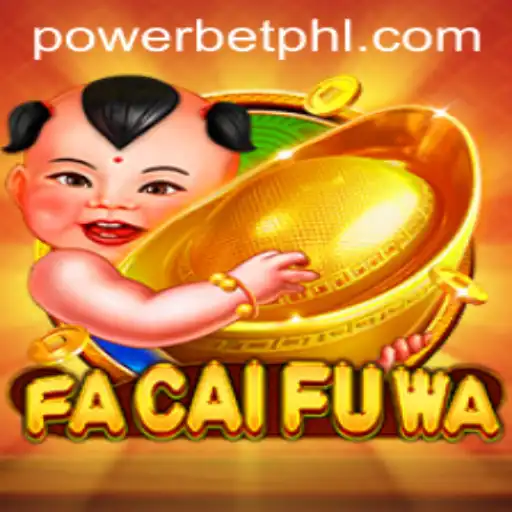 Discover the Thrilling World of FaCaiFuWa: The Powerbet Experience