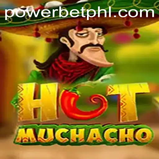 Unveiling HotMuchacho: A Thrilling Dive into the World of Powerbet