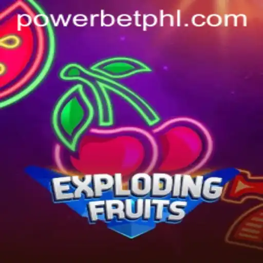 Exploring ExplodingFruits with Powerbet Mechanics
