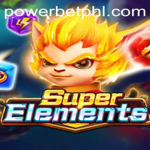 Exploring the Thrilling World of SuperElements and the Dynamics of Powerbet